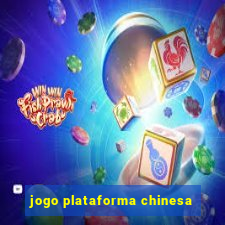 jogo plataforma chinesa